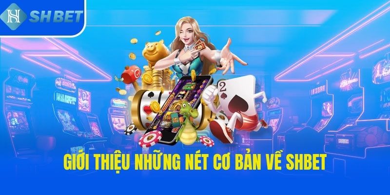 Giới thiệu những nét cơ bản về SHBET