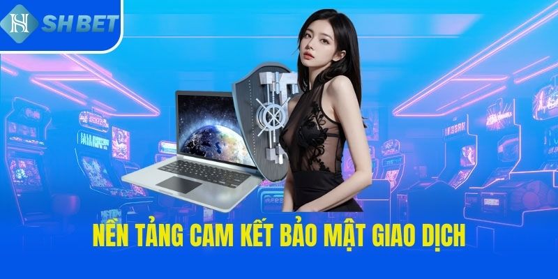 Nền tảng cam kết bảo mật giao dịch