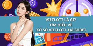 Vietlott Là Gì? Tìm Hiểu Về Xổ Số Vietlott Tại SHBET